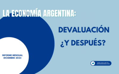 DEVALUACIÓN ¿Y DESPUÉS? – DICIEMBRE 2023