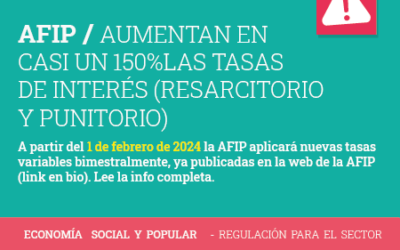 AFIP: AUMENTO DE TASAS DE INTERÉS – ENERO 2024