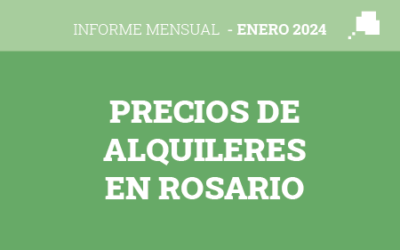 PRECIOS DE ALQUILERES EN ROSARIO – ENERO 2024