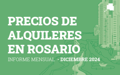 ¿Cuánto cuesta alquilar un departamento en Rosario? Informe- Diciembre 2024