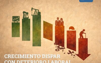 CRECIMIENTO DISPAR CON DETERIORO LABORAL